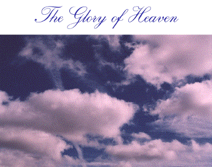 The Glory of Heaven